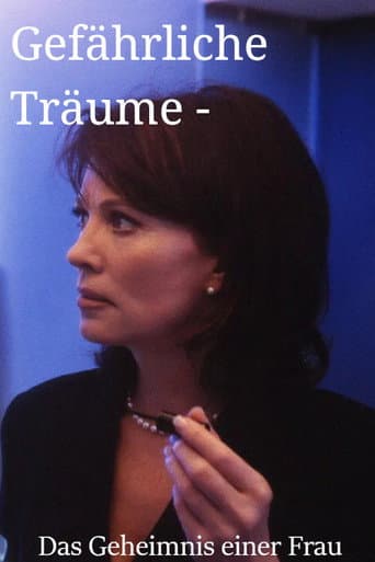 Gefährliche Träume - Das Geheimnis einer Frau