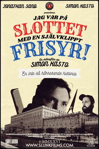 Jag var på slottet med en självklippt frisyr!
