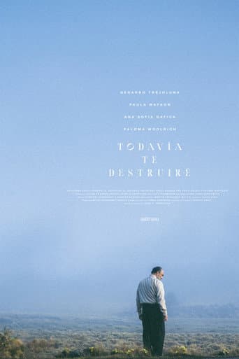Todavía te destruiré