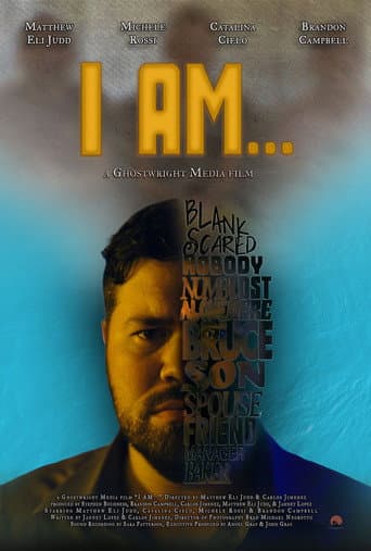 I Am...