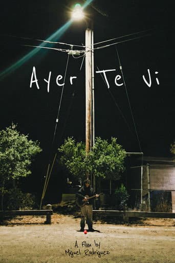 Ayer Te Vi