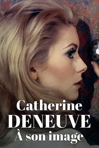 Catherine Deneuve à son image