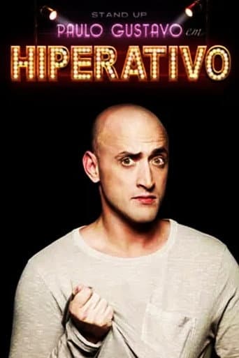 Paulo Gustavo - Hiperativo
