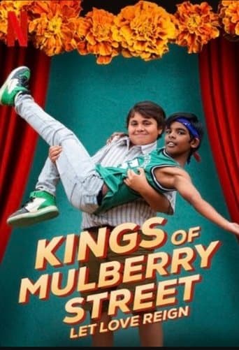 キングス・オブ・マルベリーストリート: 愛がいっぱい