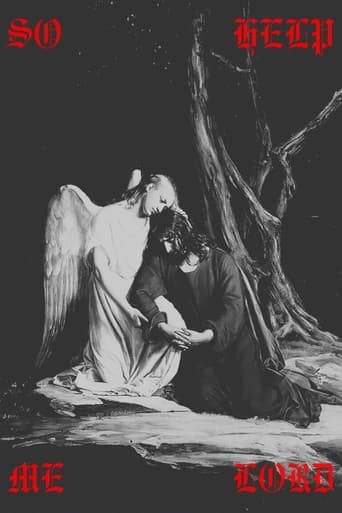 So Help Me Lord