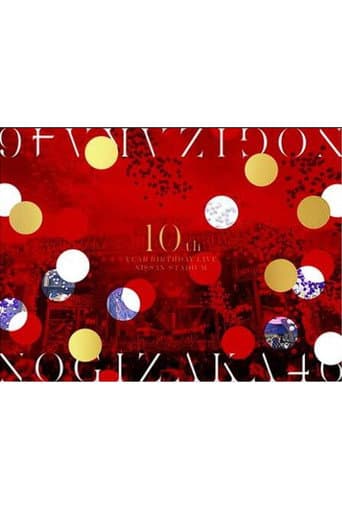 Nogizaka46 10th Year Birthday Live