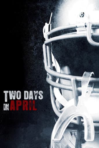 Two Days In April