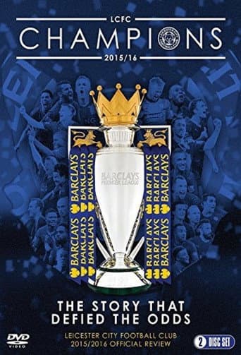 Leicester City Football Club: 2015-16 Official Season Review