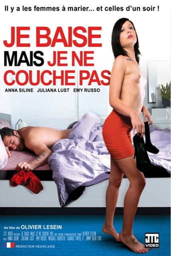 Je baise mais je ne couche pas