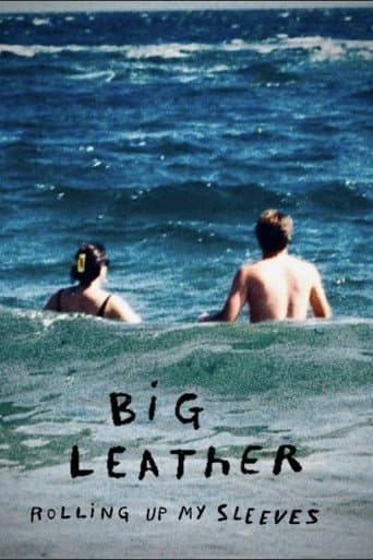 Big Leather: Rolling Up My Sleeves