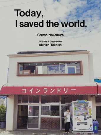 Today I Saved The World