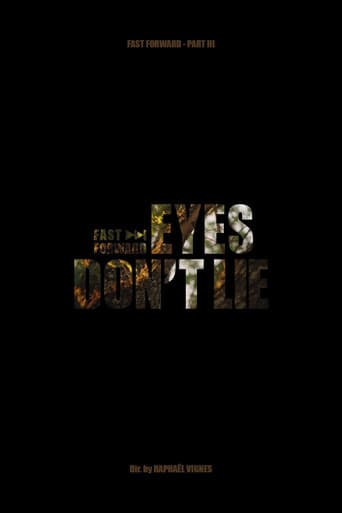 Eyes don't Lie - Fast Forward Pt.3