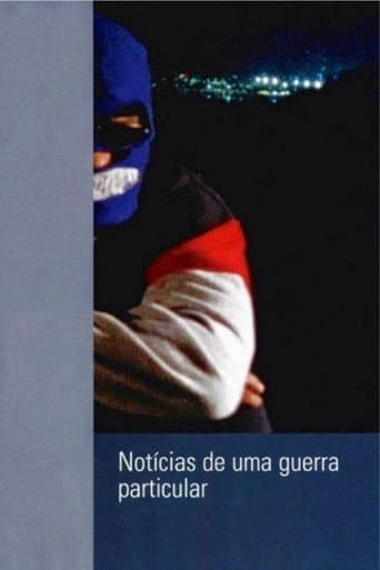 Notícias de uma Guerra Particular