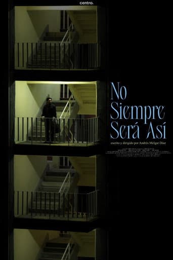 No siempre será así