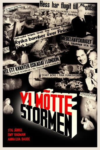 Vi mötte stormen