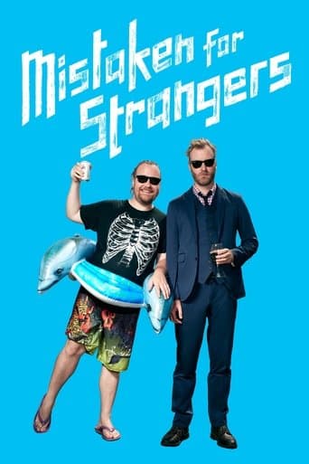 Mistaken for Strangers