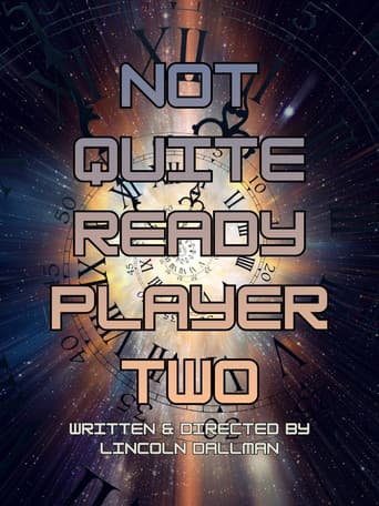 Not Quite Ready Player Two