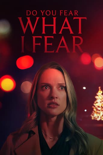 Do You Fear What I Fear?