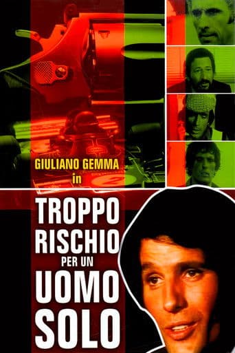 Troppo rischio per un uomo solo