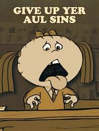 Give Up Yer Aul Sins