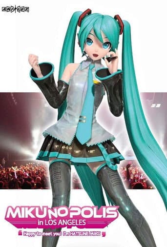 MIKUNOPOLIS in LOS ANGELES"はじめまして、初音ミクです"