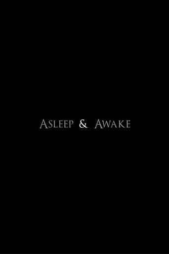Asleep & Awake