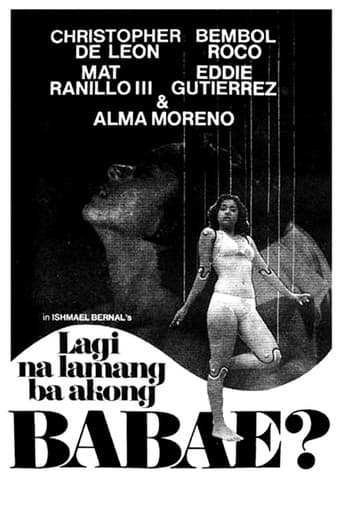 Lagi na Lamang ba Akong Babae?