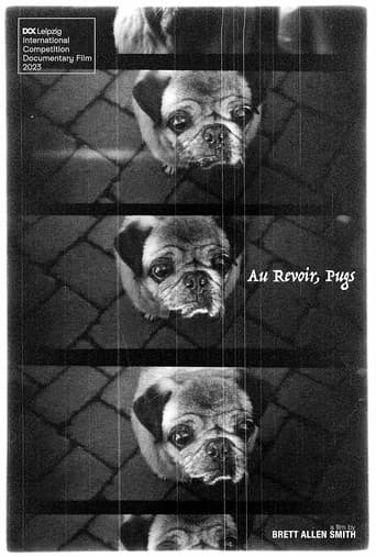 Au Revoir, Pugs